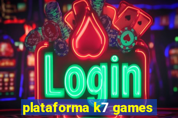 plataforma k7 games